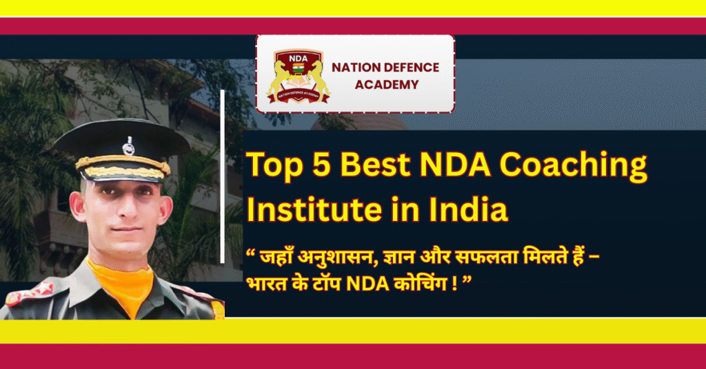 Best 5 NDA Coaching Institute in India