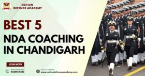 Best 5 NDA coaching institute in Chandigarh