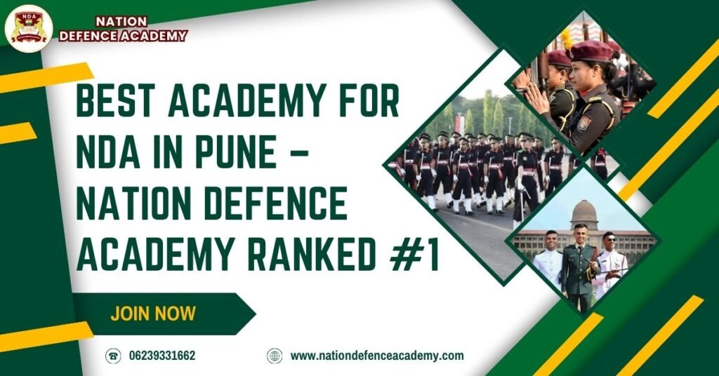 Best Academy for NDA in Pune – Nation Defence Academy