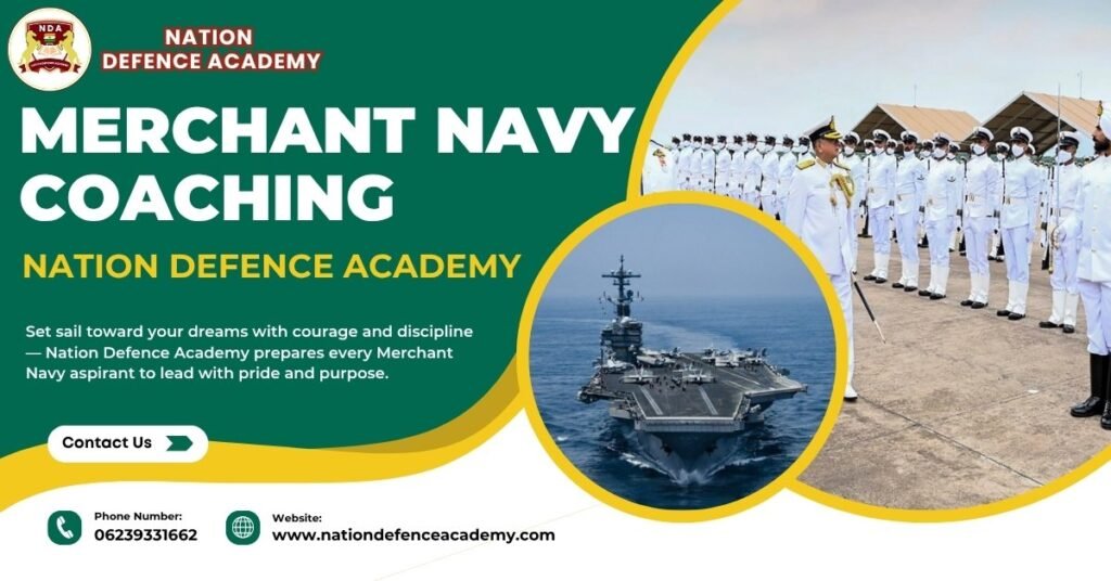 Best Merchant Navy Coaching-Nation Defence Academy