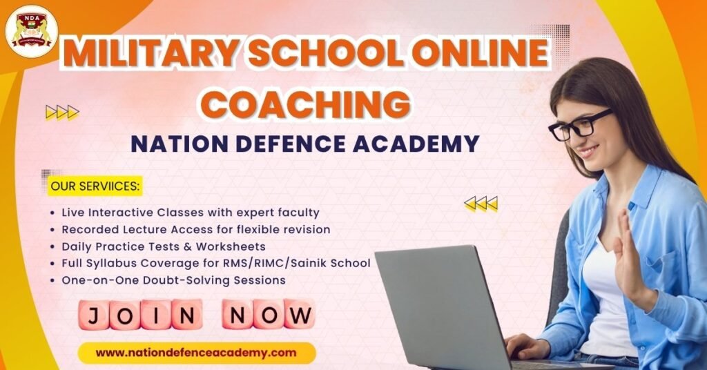 Military School Online Coaching- Nation Defence Academy