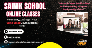 Sainik school Online Classes - Nation Defence Academy