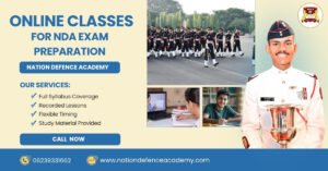 Why Start NDA Preparation Immediately After 10th Grade? – Smart Strategy for Defence Aspirants 9 online classes for nda exam preparation