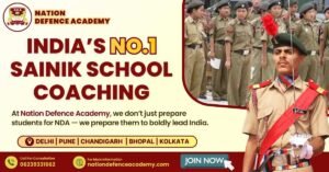 Best Sainik School Coaching in India- Nation Defence Academy