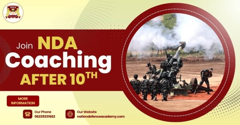 Join NDA Preparation After 10th- Nation Defence Academy