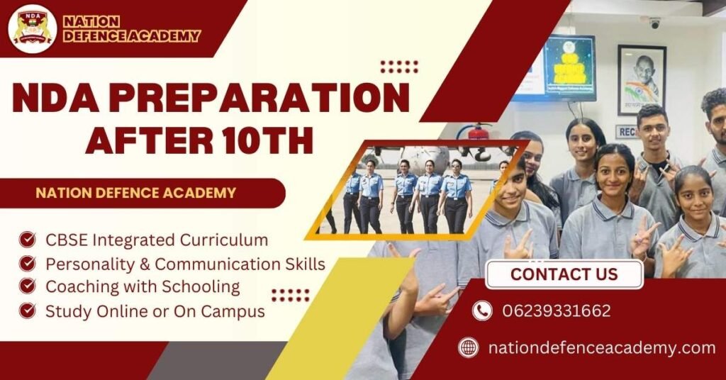 NDA Preparation After 10th – Join Nation Defence Academy