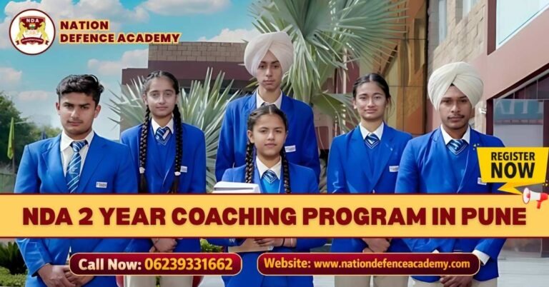 NDA 2 Year Coaching Program in Pune NDA 2 Year Coaching Program in Pune
