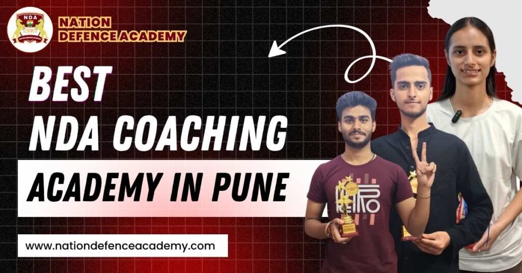Best NDA Coaching Academy in Pune
