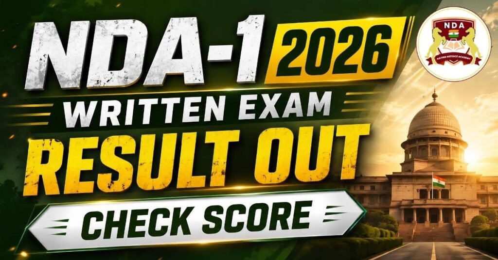 NDA-1 2026 Written Exam Result Out: Check Scores Now