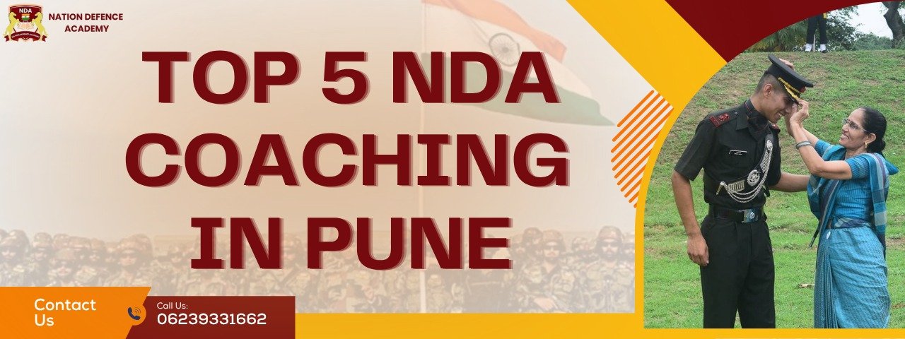 Best 5 NDA coaching Institute-pune - Nation Defence Academy